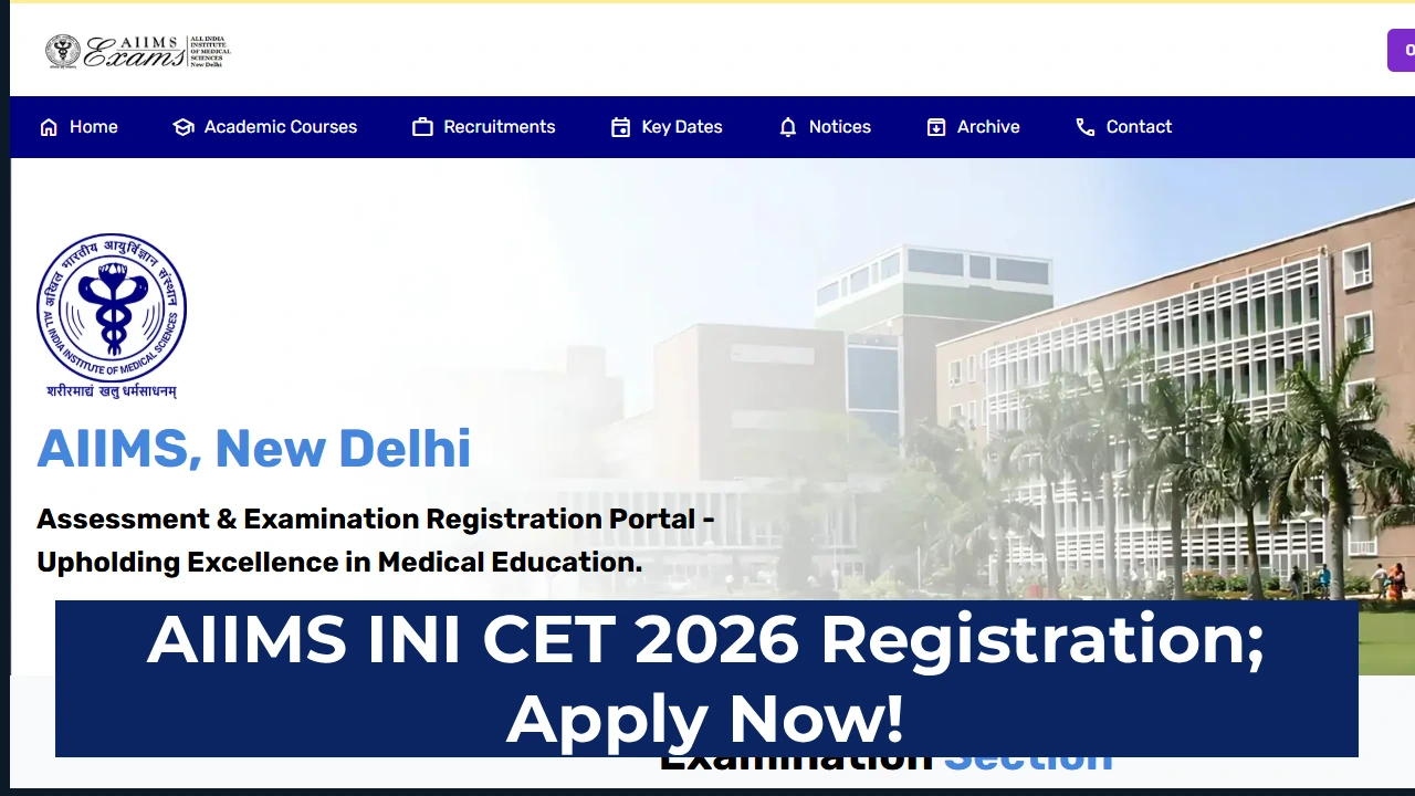 AIIMS INI CET 2026 Registration