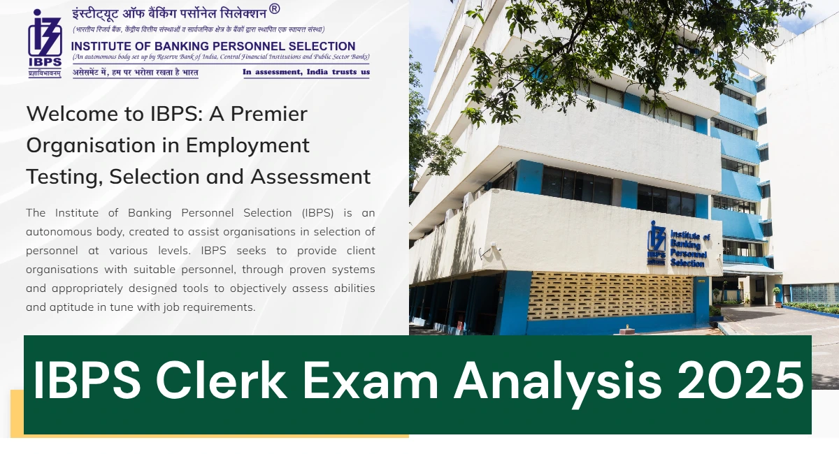 IBPS Clerk Exam Analysis 2025